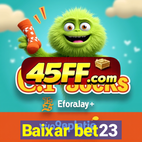 Baixar bet23